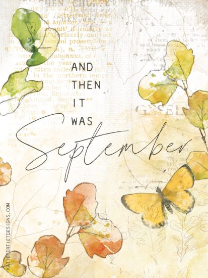 And then it was September…